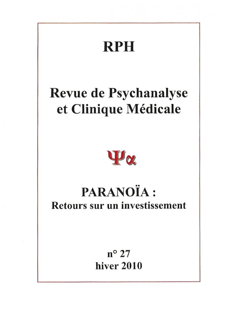 Lire la suite à propos de l’article Revue de Psychanalyse et Clinique médicale n°27 : Paranoïa, retours sur un investissement