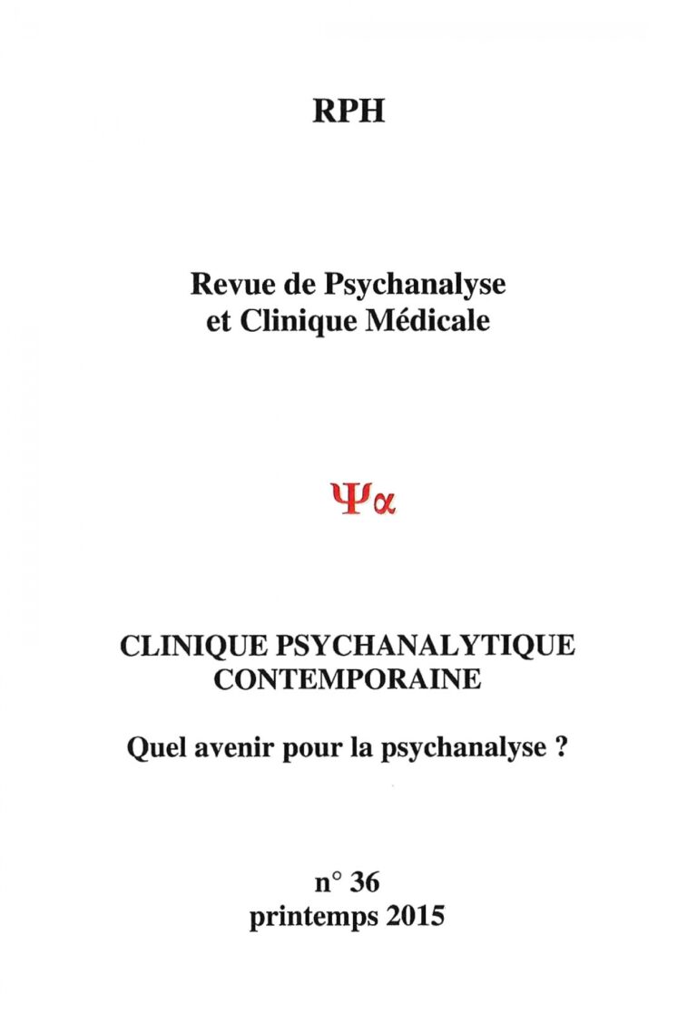 Lire la suite à propos de l’article Revue de Psychanalyse et Clinique médicale n° 36 : Quel avenir pour la psychanalyse ?