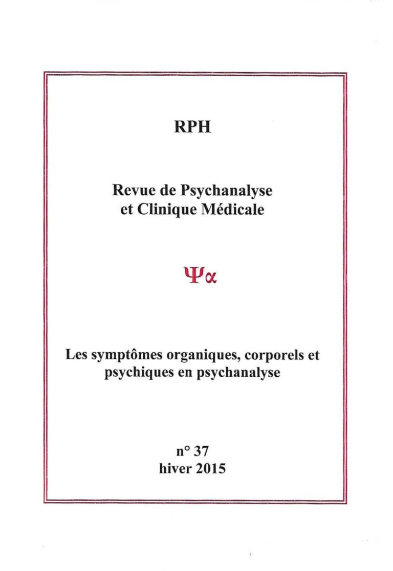 Lire la suite à propos de l’article Pour commander la Revue de Psychanalyse et Clinique médicale : Les symptômes organiques, corporels et psychiques en psychanalyse.