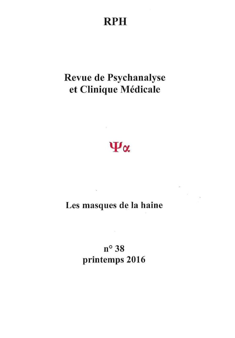 Lire la suite à propos de l’article Revue de Psychanalyse et Clinique médicale n° 38 : Les masques de la haine