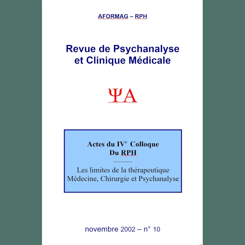 Revue de psychanalyse et clinique médicale 10