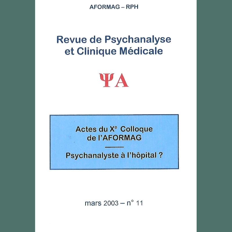 Revue de psychanalyse et clinique médicale 11