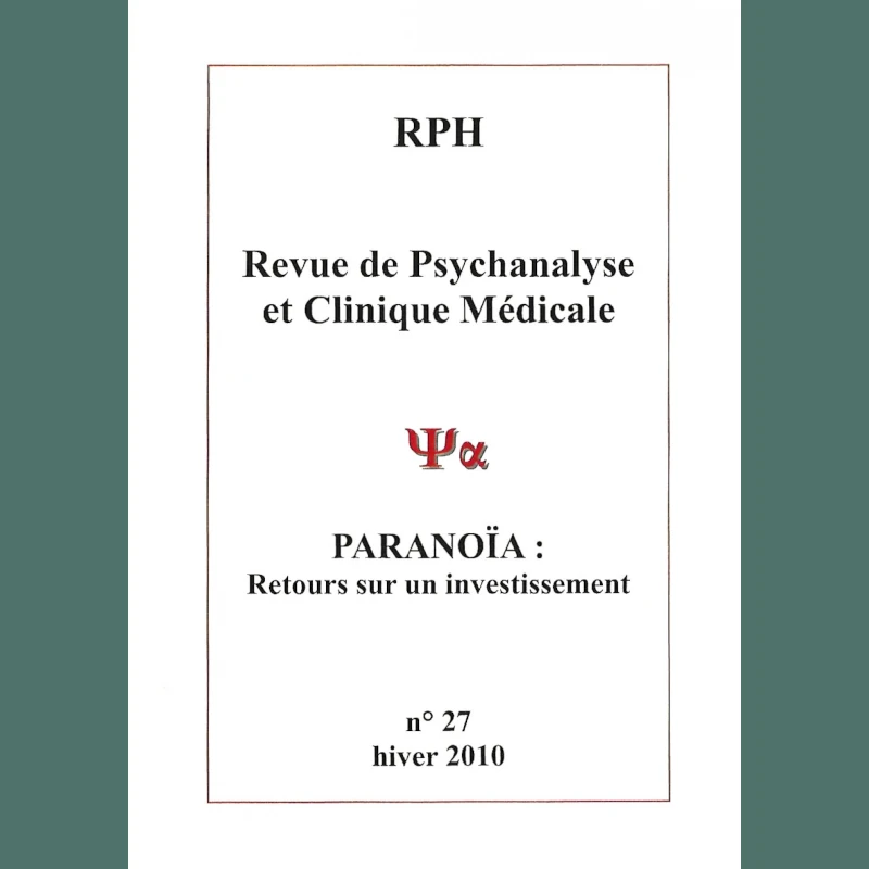 Revue de psychanalyse et clinique médicale 27