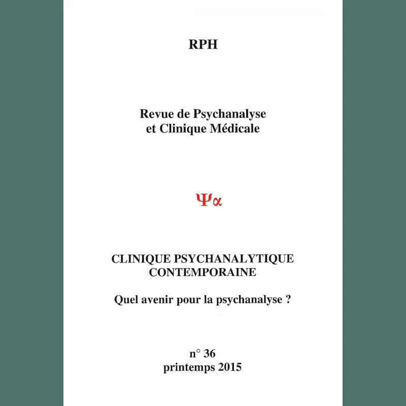 Revue de psychanalyse et clinique médicale 36