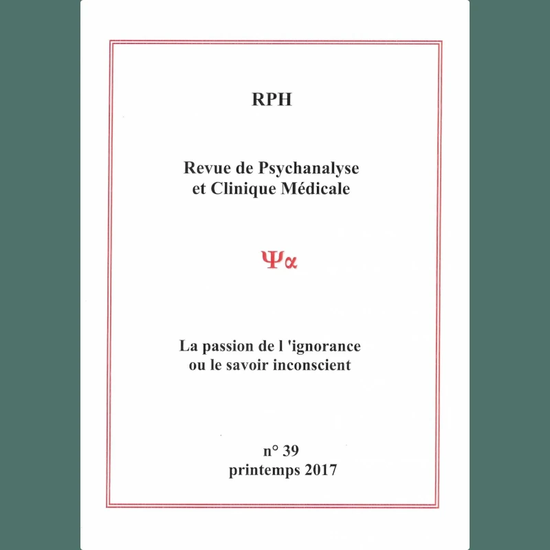 Revue de psychanalyse et clinique médicale 39