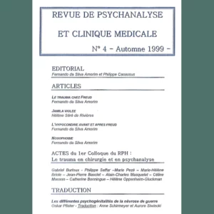 Revue de Psychanalyse et Clinique Médicale n° 4 : Le trauma en chirurgie et en psychanalyse