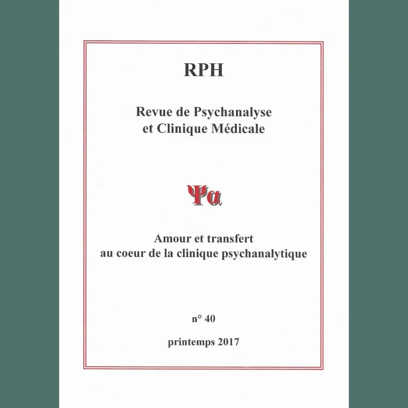 Revue de psychanalyse et clinique médicale 40