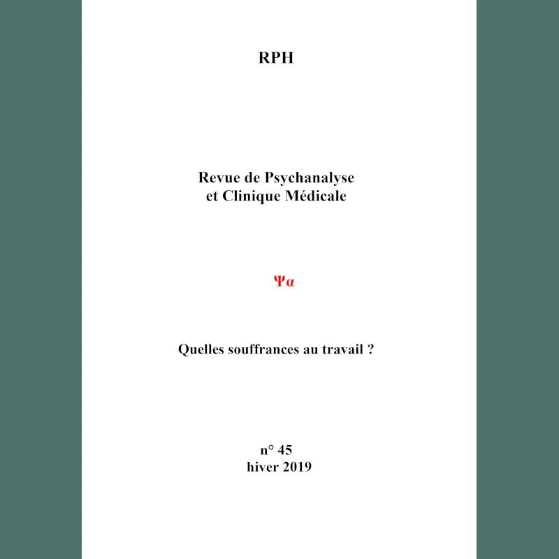 Revue de psychanalyse et clinique médicale 45