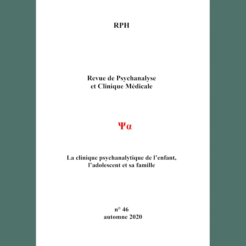 Revue de psychanalyse et clinique médicale 46