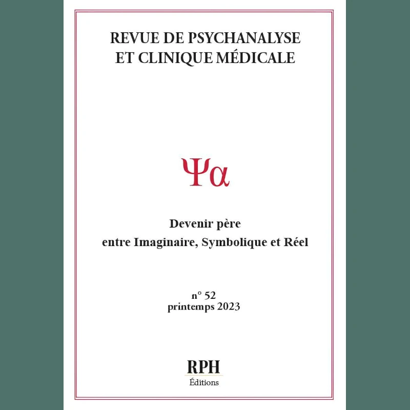 Revue de psychanalyse et clinique médicale 52