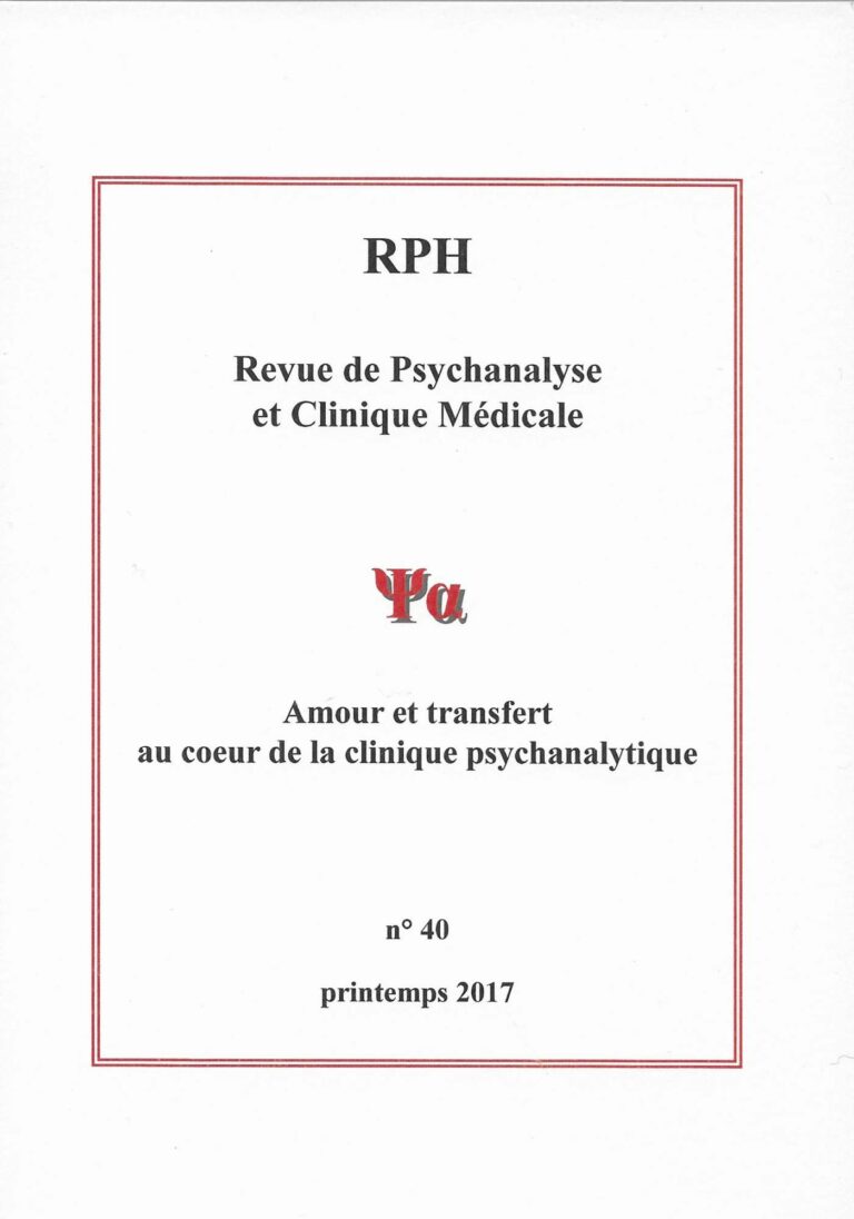 Lire la suite à propos de l’article Revue de Psychanalyse et Clinique médicale n°40 : Amour et transfert au cœur de la clinique psychanalytique