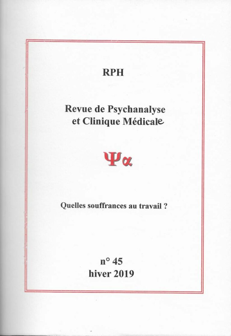 Lire la suite à propos de l’article Revue de Psychanalyse et Clinique Médicale n°45 : Quelles souffrances au travail ?