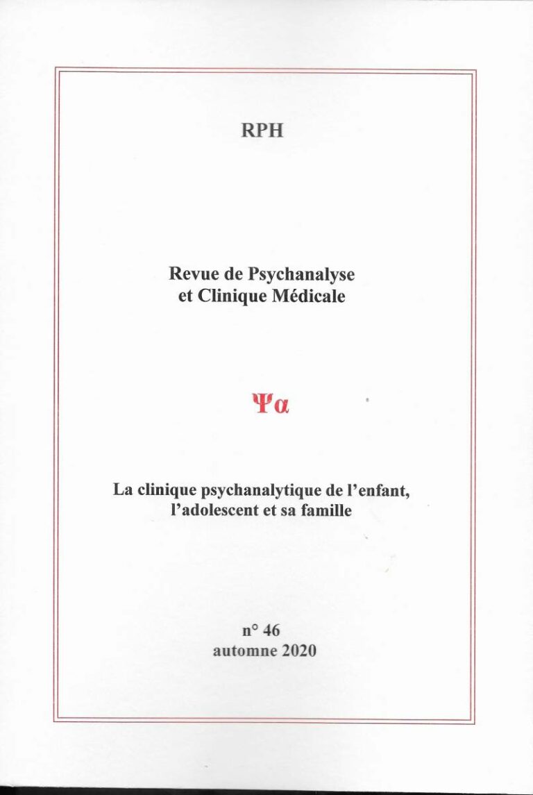 Lire la suite à propos de l’article Revue de Psychanalyse et Clinique Médicale n°46 : La clinique psychanalytique de l’enfant, l’adolescent et sa famille