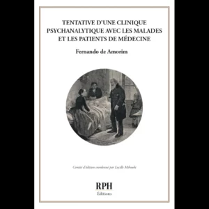 Tentative d'une clinique psychanalytique avec les malades et les patients de médecine